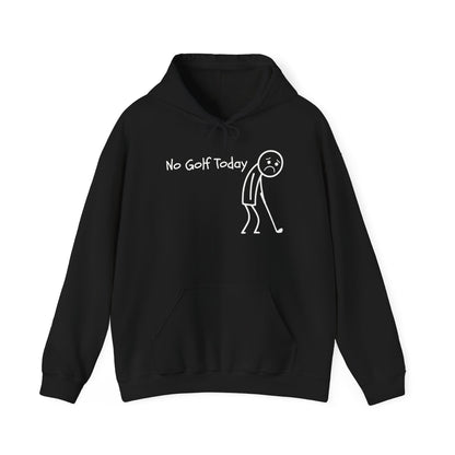 No Golf Today Hoodie