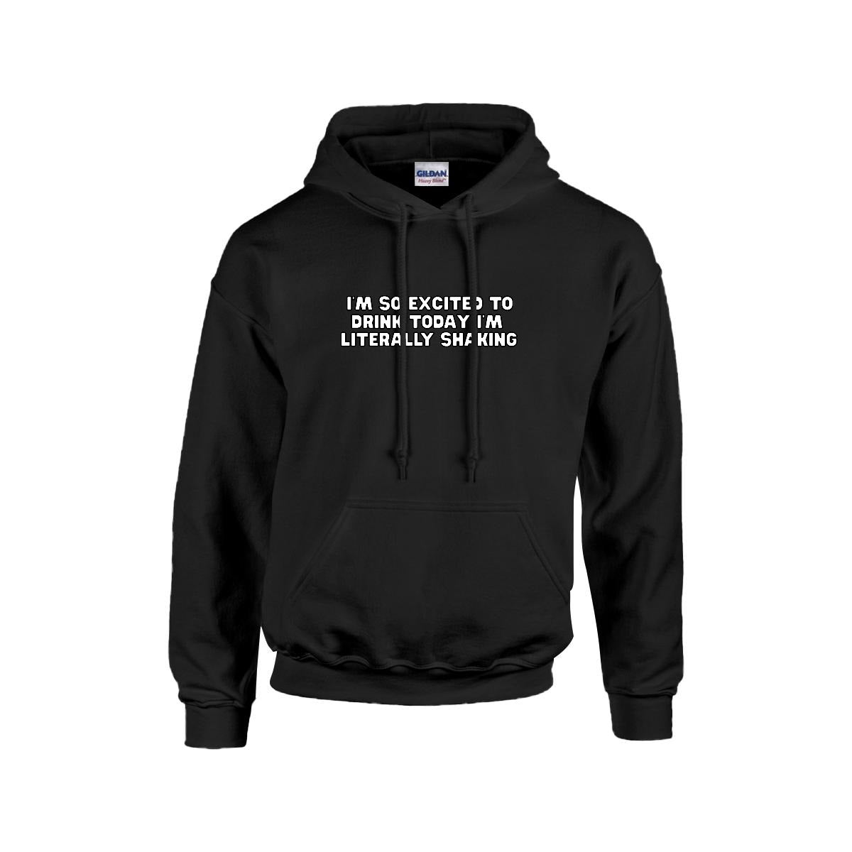 Excited to Drink Hoodie