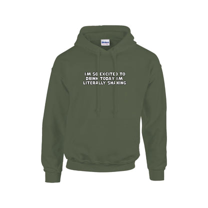 Excited to Drink Hoodie
