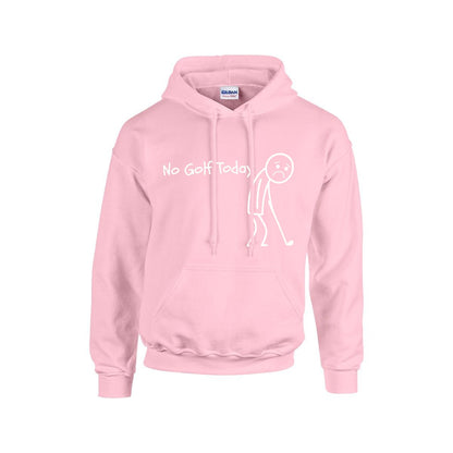 No Golf Today Hoodie