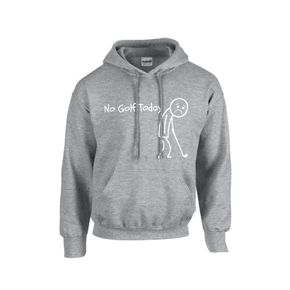 No Golf Today Hoodie