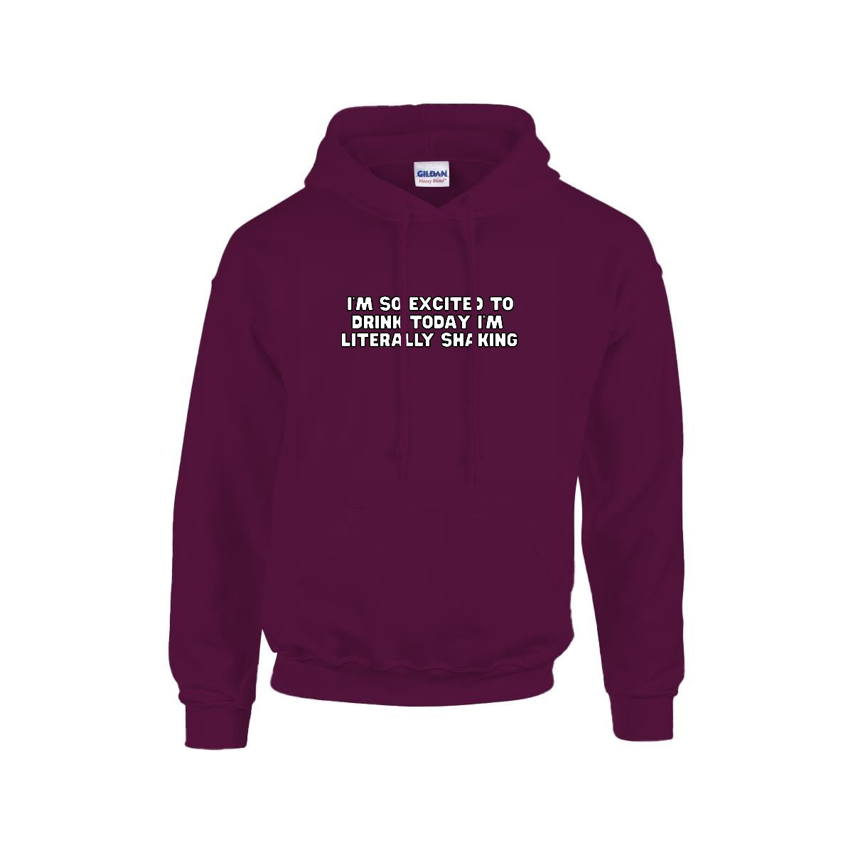 Excited to Drink Hoodie